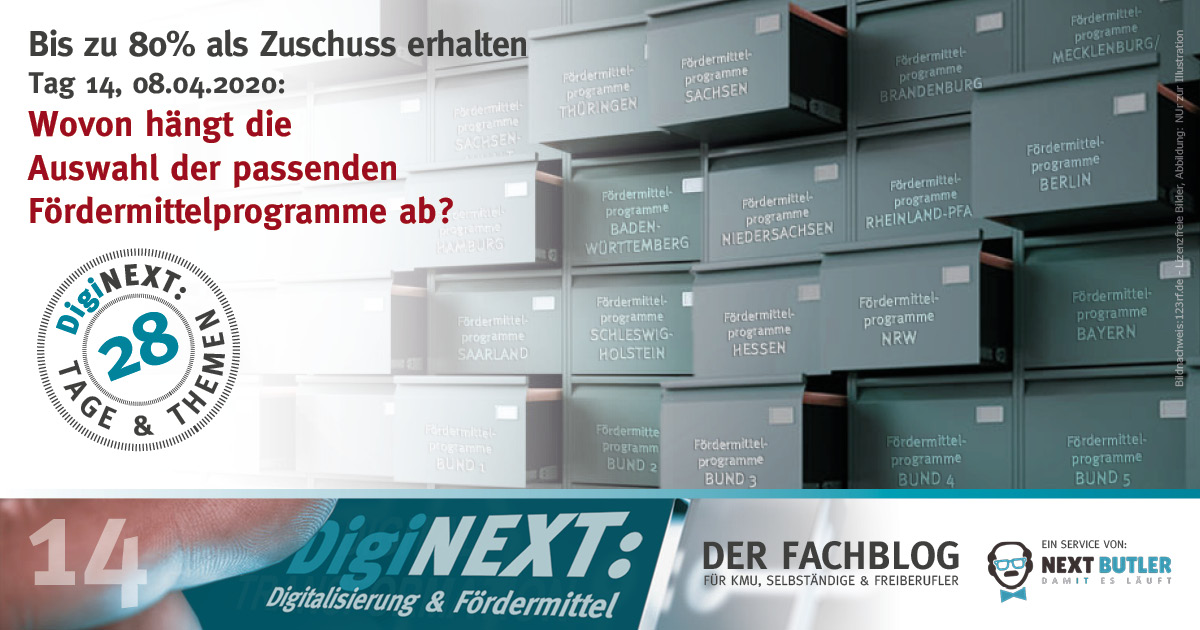 Wovon hängt die Auswahl der/des passenden Fördermittelprogramme/s ab?