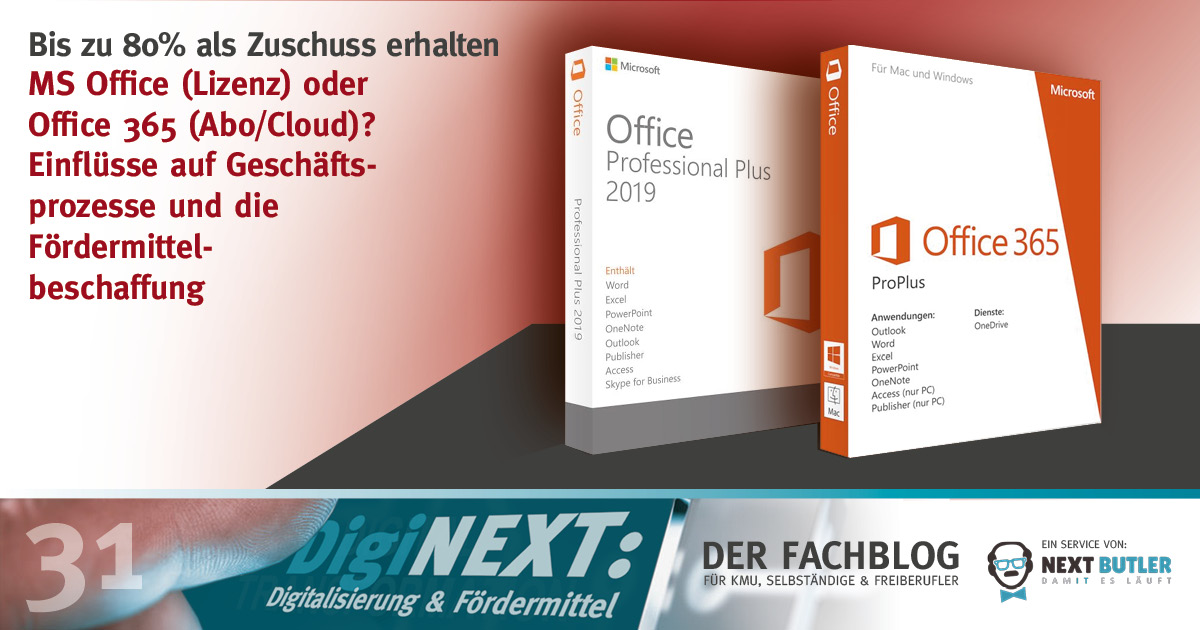 MS Office-Lizenz oder Office 365-Cloudumgebung? Einflüsse auf Geschäftsprozesse und die Fördermittelbeschaffung